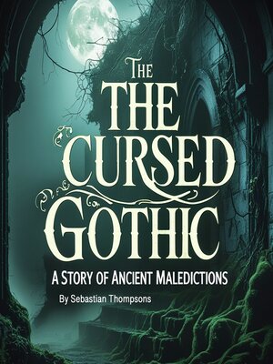 cover image of The Cursed Gothic